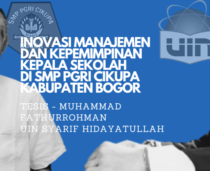 Inovasi Manajemen Dan Kepemimpinan Kepala sekolah Di SMP PGRI Cikupa Kabupaten Bogor