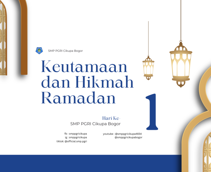 Keutamaan dan Hikmah Ramadan Hari ke 1