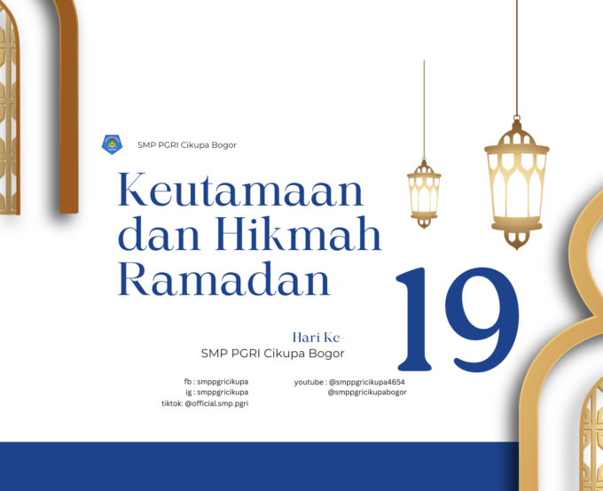 Keutamaan dan Hikmah Ramadan Hari ke-19
