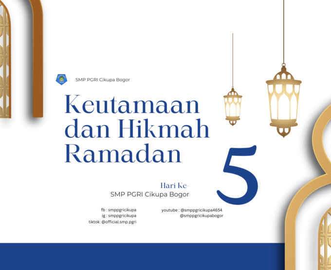 Keutamaan dan Hikmah Ramadan Hari ke-5