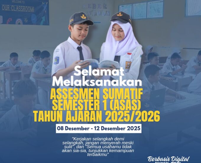 Asesmen Sumatif Semester 1 (ASAS) 08 Desember – 12 Desember 2025